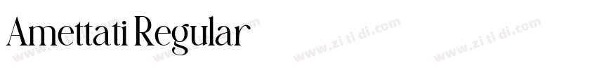 Amettati Regular字体转换